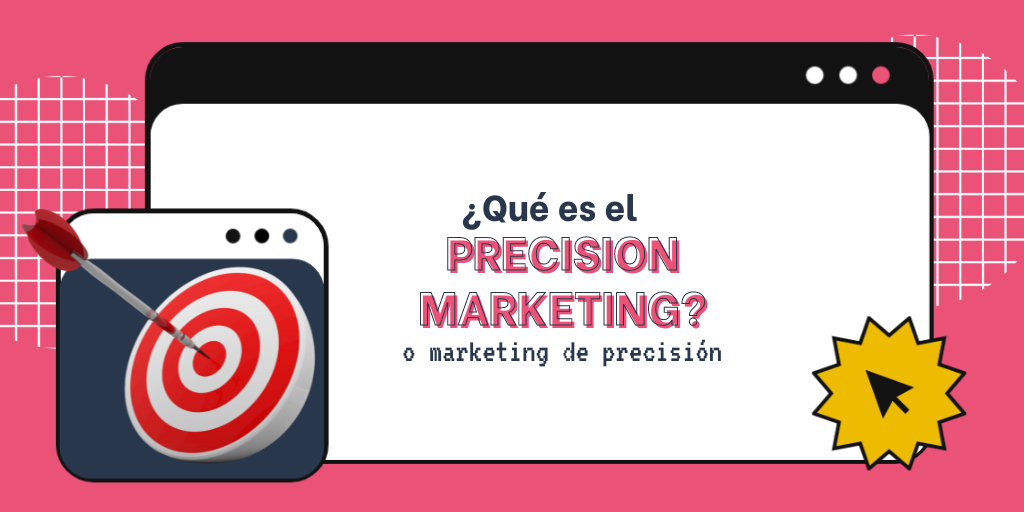qué es Precision Marketing
