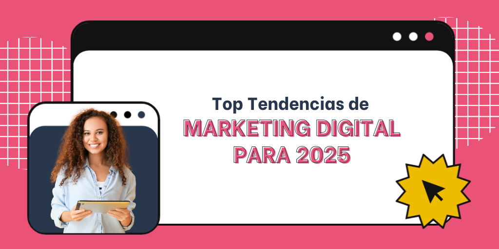 tendencias de marketing digital 2025