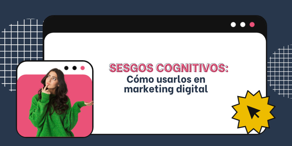 sesgos cognitivos en marketing digital